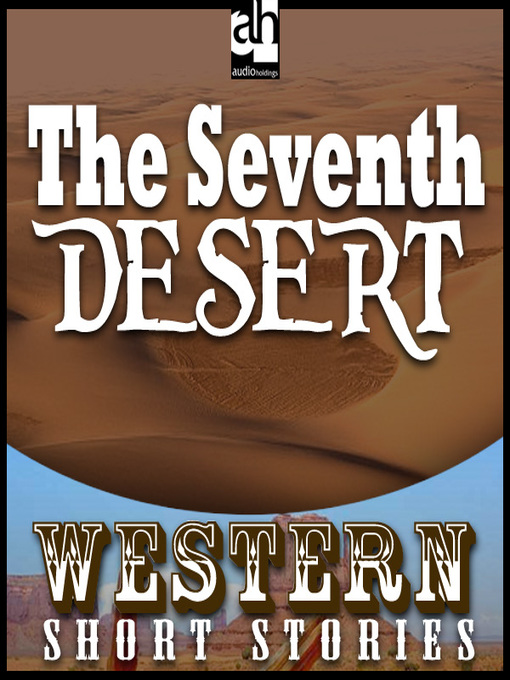 Title details for The Seventh Desert by Frank Bonham - Available